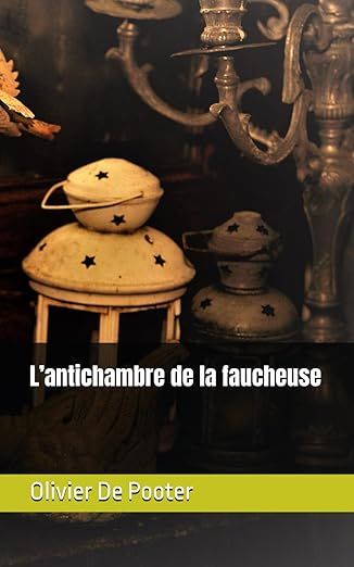 Couverture de L'antichambre de la faucheuse